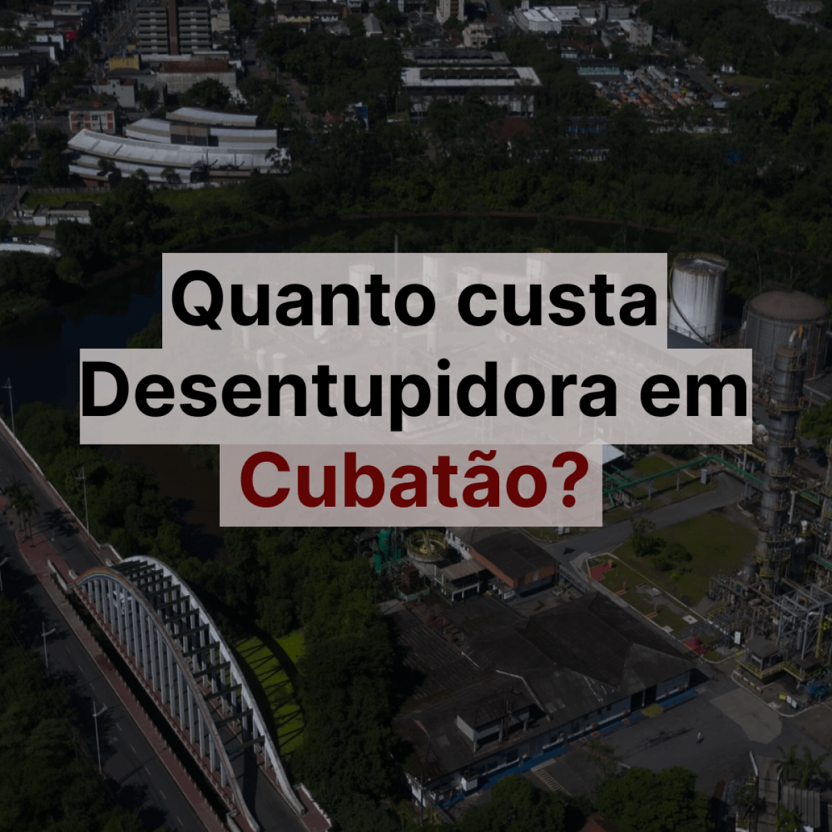 Imagem principal de Quanto Custa Desentupidora em Cubatão?
